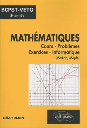 Couverture du produit · Mathematiques Cours Exercices Informatique Bcpst-Veto Deuxième Annee