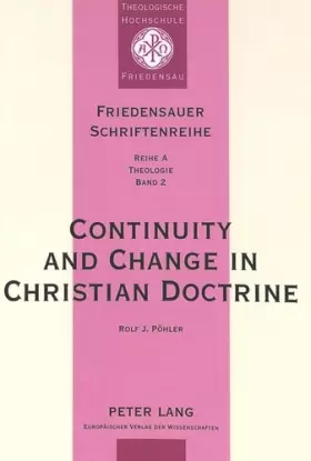 Couverture du produit · Continuity And Change In Christian Doctrine: A Study Of The Problem Of Doctrinal Development