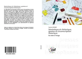 Couverture du produit · Sémiotique et rhétorique, genèse et circonscription théorique.: Du texte à l'image