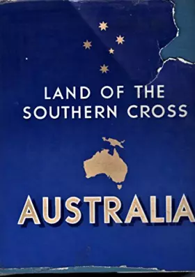 Couverture du produit · Australia: Land of the Southern Cross