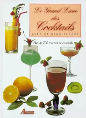 Couverture du produit · Le Grand Livre des cocktails