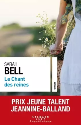 Couverture du produit · Le chant des reines - Prix Jeune Talent Jeannine-Balland 2022