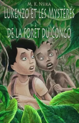 Couverture du produit · Lukenzo et les mystères de la forêt du Congo