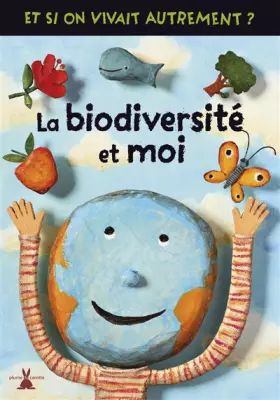 Couverture du produit · La Biodiversité et moi