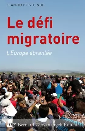 Couverture du produit · Le défi migratoire - L'Europe ébranlée