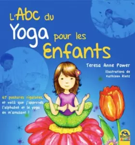Couverture du produit · L'ABC du yoga pour les enfants: 67 postures rigolotes,et voilà que j'apprends l'alphabet, l'anglais et le yoga en m'amusant