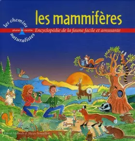 Couverture du produit · Les mammifères: Encyclopédie de la faune facile et amusante