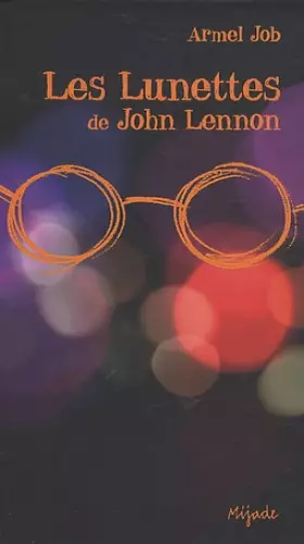 Couverture du produit · Les lunettes de John Lennon