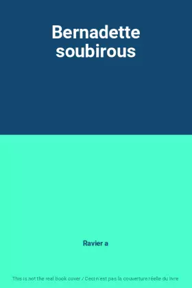 Couverture du produit · Bernadette soubirous