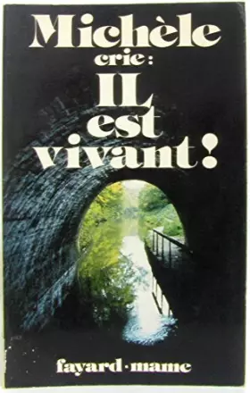 Couverture du produit · Michèle crie "Il est vivant !