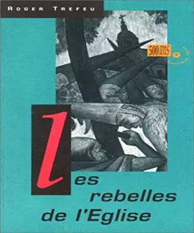 Couverture du produit · REBELLES DE L'EGLISE