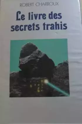 Couverture du produit · Le Livre des secrets trahis
