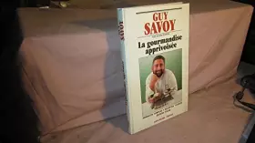 Couverture du produit · Gourmandise apprivoisée