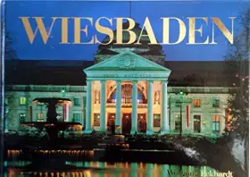 Couverture du produit · Die hessische Landeshauptstadt Wiesbaden zwischen Rhein und Taunus.