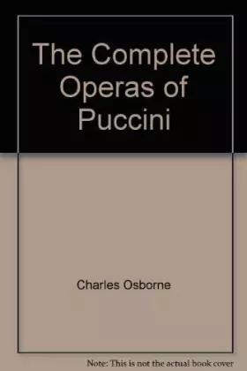 Couverture du produit · The Complete Operas of Puccini