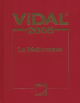 Couverture du produit · Vidal 2005 : Le Dictionnaire des médicaments