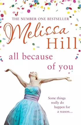 Couverture du produit · [All Because of You] (By: Melissa Hill) [published: April, 2007]