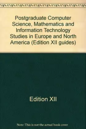 Couverture du produit · Postgraduate Computer Science, Mathematics and Information Technology Studies in Europe and North America
