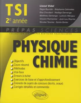 Couverture du produit · Physique Chimie TSI 2e Année
