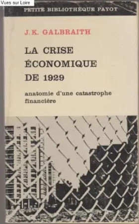 Couverture du produit · La crise économique de 1929 (anatomie d'une catastrophe financière)
