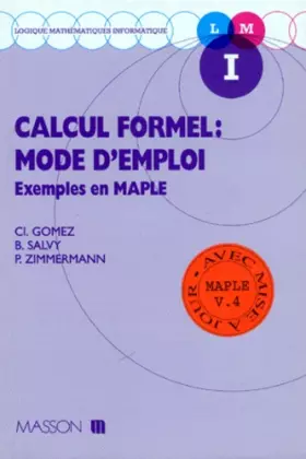 Couverture du produit · Calcul formel : mode d'emploi. Exemples en Maple