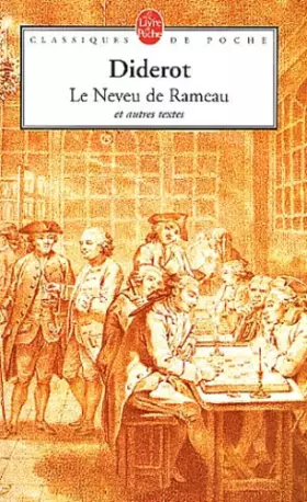 Couverture du produit · Le Neveu de Rameau, suivi de "La Satire première", "L'Entretien d'un père avec ses enfants", "L'Entretien avec la maréchale de"