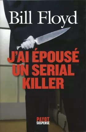 Couverture du produit · J'ai épousé un Serial Killer