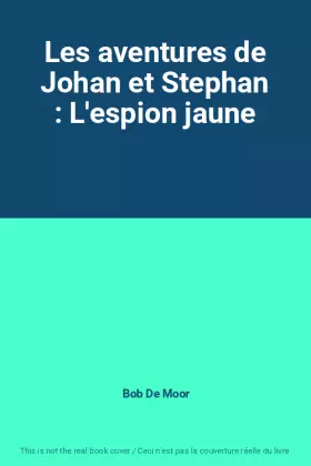 Couverture du produit · Les aventures de Johan et Stephan : L'espion jaune