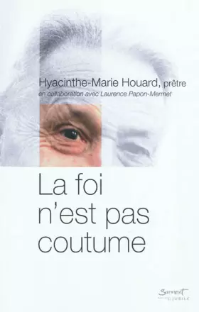 Couverture du produit · La foi n'est pas coutume