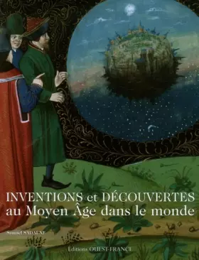 Couverture du produit · Inventions et découvertes au Moyen Age dans le monde