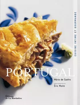 Couverture du produit · Portugal, cuisine intime et gourmande