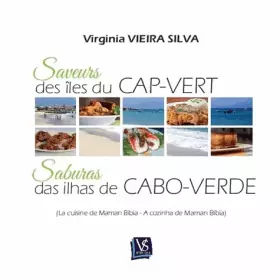 Couverture du produit · Saveurs des îles du CAP-VERT : La cuisine de Maman Bibia / Saburas das ilhas de CABO-VERDE : A cozinha de Maman Bibia