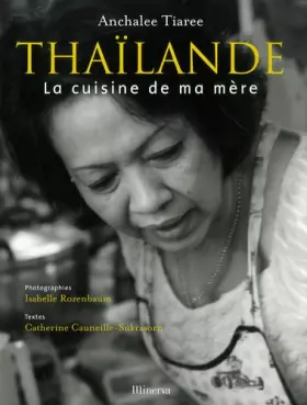 Couverture du produit · Thaïlande: La cuisine de ma mère