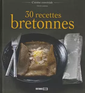 Couverture du produit · 30 recettes bretonnes