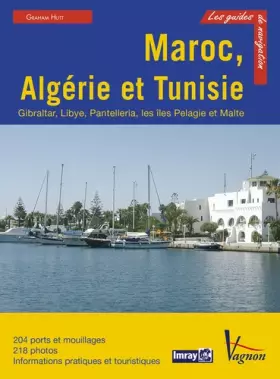 Couverture du produit · Guide Imray - Maroc, Algérie et Tunisie: Gibraltar, Libye, Pantelleria, les îles Pelagie et Malte