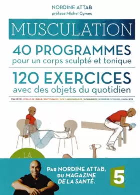 Couverture du produit · Musculation- 40 programmes - 120 exercices