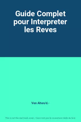 Couverture du produit · Guide Complet pour Interpreter les Reves