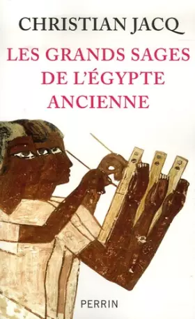 Couverture du produit · Les grands sages de l'Egypte ancienne : D'Imhotep à Hermès