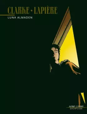 Couverture du produit · Luna Almaden - tome 1 - Luna Almaden