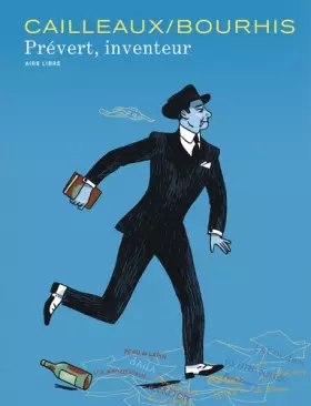 Couverture du produit · Prévert, inventeur - tome 1 - Prévert, inventeur