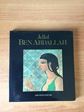 Couverture du produit · Jellal Ben Abdallah: Une mémoire tunisienne