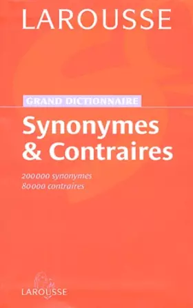 Couverture du produit · Grand dictionnaire des synonymes et contraires
