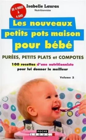 Couverture du produit · Les nouveaux petits pots maison pour bébé : Purées, petits plats et compotes