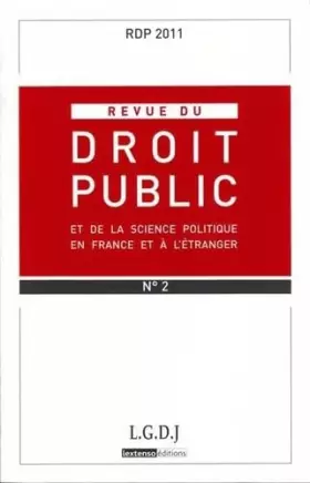 Couverture du produit · REVUE DU DROIT PUBLIC N 2 2011