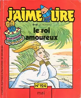 Couverture du produit · J'aime lire n° 124 - Le Roi amoureux