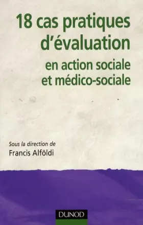Couverture du produit · 18 cas pratiques d'évaluation en action sociale et médico-sociale