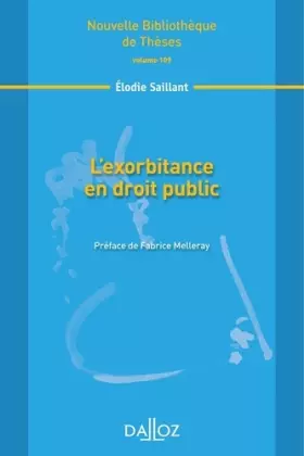 Couverture du produit · L'exorbitance en droit public - Volume 109