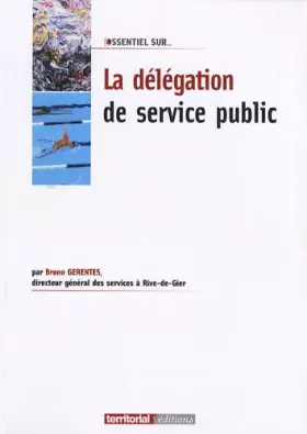 Couverture du produit · La Delegation de Service Public
