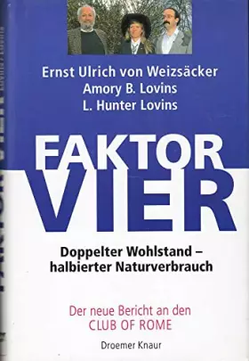 Couverture du produit · Faktor Vier: Doppelter Wohlstand-Halbierter Naturverbrauch