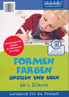 Couverture du produit · Formen + Farben. Spielen und Üben. bis 1. Klasse - Lernblock